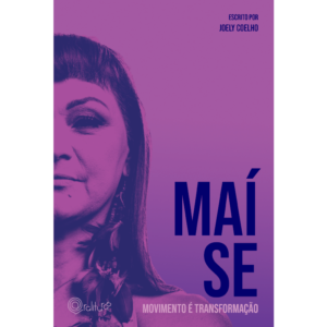 Biografias Colaborativas - Maíse Ribeiro